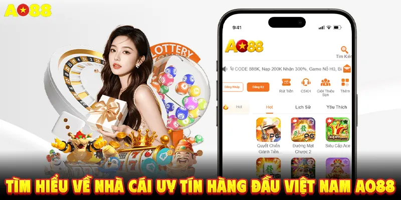 Tìm hiểu về nhà cái uy tín hàng đầu Việt Nam AO88